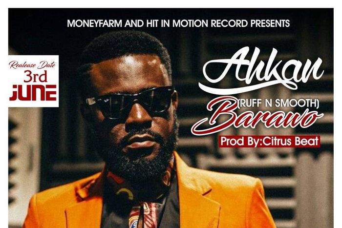 Ahkan - Barawo(Prod. by  Citrus)