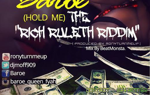 Baroe - Hold Me (The Rich Ruleth Riddim)