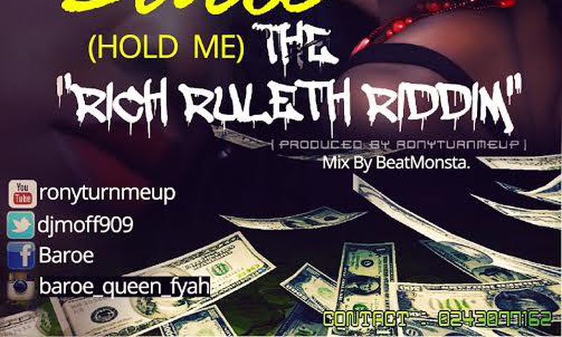 Baroe - Hold Me (The Rich Ruleth Riddim)