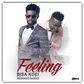Bisa Kdei - Feeling Feat. Reekado Banks