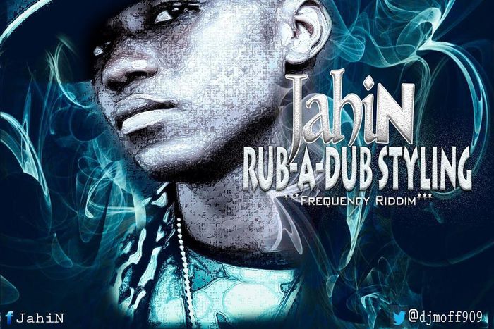 JahiN - Rub-A-Styling (Frequency Riddim) (Mixed by TraceBeat)