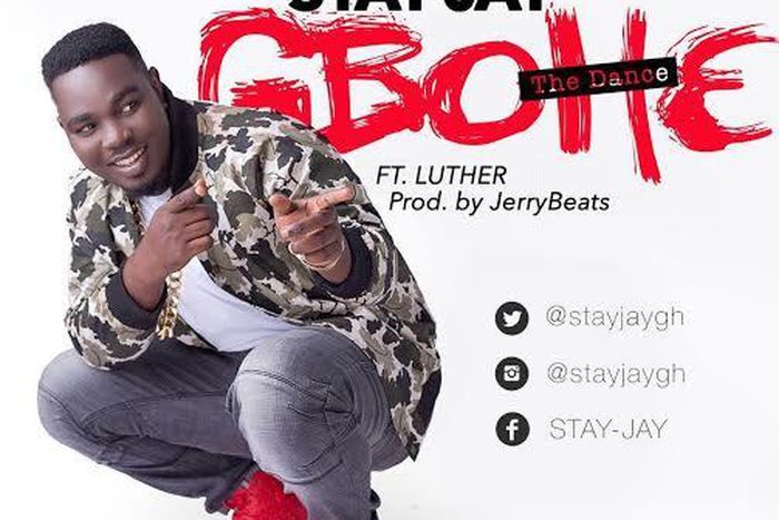 Stay Jay - Gbohe Feat. Luther (Prod. by Jerry Beats)