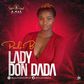 Pauli-B - Lady Don Dada (Prod. by Kidnature Beatz)