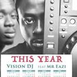 DJ Vision - This Year feat. Mr Eazi cover artwork
