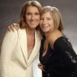 Celine Dion, Barbara Streisand
