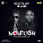 Selecta Aff - No Rush feat. Olamide