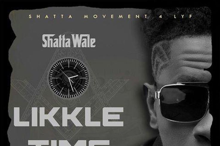 Shatta Wale - Likkle Time (Prod. by Shatta Wale)