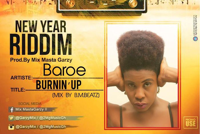 Baroe - Burnin’ Up (New Year Riddim) (Prod. by Masta Garzy)