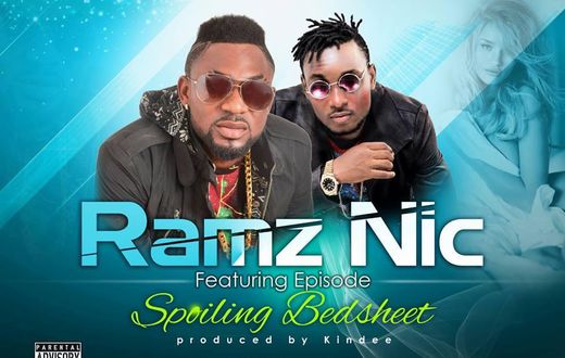 Ramz Nic - Spoiling Bedsheet feat. Episode (Prod. by Kin Dee)