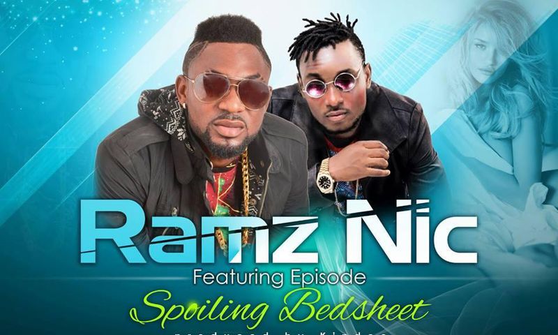 Ramz Nic - Spoiling Bedsheet feat. Episode (Prod. by Kin Dee)