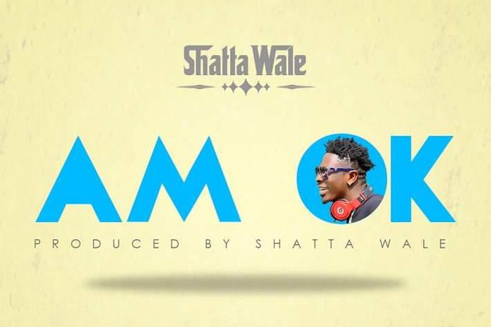 Shatta Wale - Am Okay (Prod. by Shatta Wale)