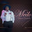 Artwork for Nana Quame's 'Medo'