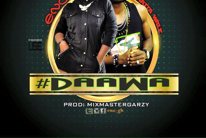Eno - Daawa Feat. Shatta Wale (Prod. by Master Garzy)