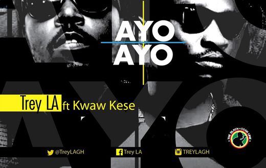 Trey LA - Ayo Ayo feat. Kwaw Kese cover art