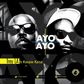 Trey LA - Ayo Ayo feat. Kwaw Kese cover art