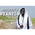 Masaany - Yaayi feat. Yaa Pono & UnderGround 360 (Prod. by Keena)
