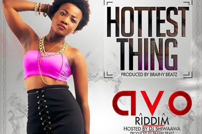 Unyx - Hottest Thing (AVO Riddim) (Hosted by DJ Shiwaawa)