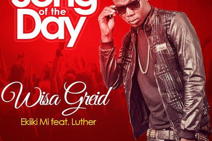 Song Of The Day: Wisa - Ekiki Mi feat. Luther