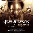 Jay Quayson - Paradise dance video poster