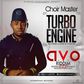 Choir Master - Turbo Engine (AVO Riddim) (Hosted by DJ Shiwaawa)
