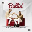 Blaq Diamond & Jay Clef - Ballin