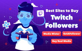 3 trusted platforms to buy Twitch followers for enhancing your channels reach