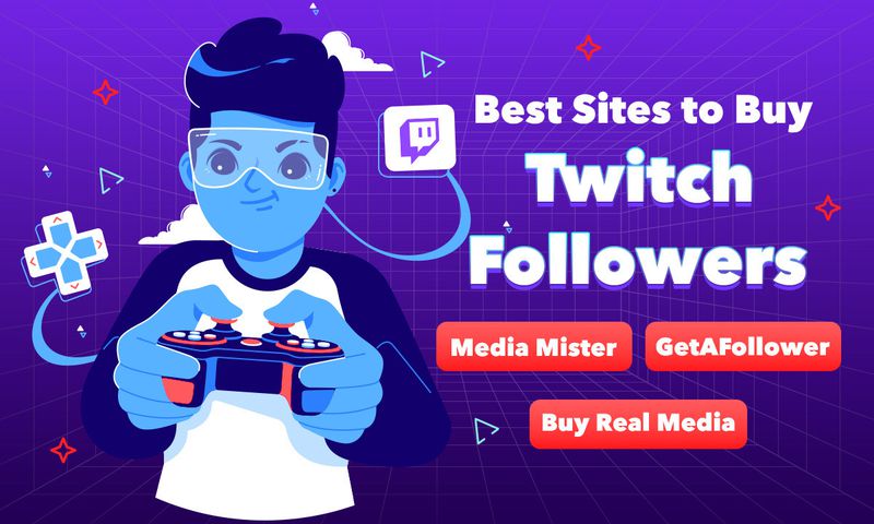 3 trusted platforms to buy Twitch followers for enhancing your channels reach