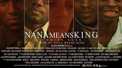 Cast of movie " Nana Means King"