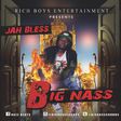 Big Nass - Jah Bless (Prod. by Nazz Beats)