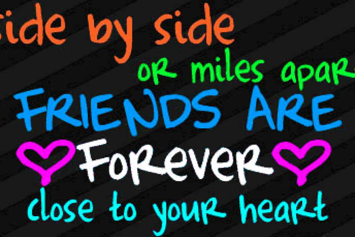 Become a worthy friend.