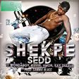 Sedd - Shekpe feat. Wondaboy, Amon, Kay Dizzle & Kesse