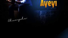 Chempe - Ayeyi