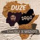 Uhuru – Duze feat. Wizkid