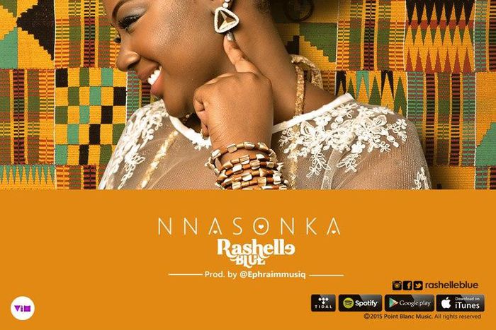 Rashelle Blue - Nnasonka (Prod. by Ephraim)