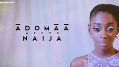 #AdomaaMeetsNaija Cover