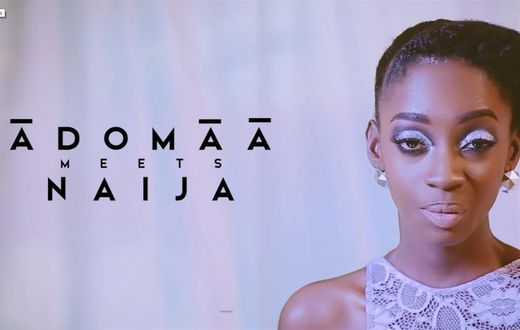 #AdomaaMeetsNaija Cover