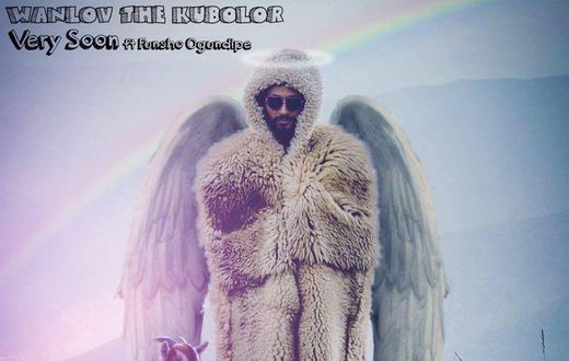 Wanlov - Very Soon