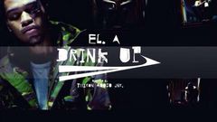 Jason El. A - Drink Up