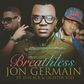 Jon Germain - Breathless feat. Lighter TOD & D Black