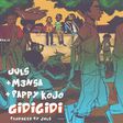 M3nsa - Gidigidi feat. Pappy Kojo (Prod. by Juls)
