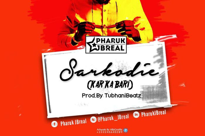 Pharuk Jbreal - Sarkodie (Prod. by Tubhani Beatz)
