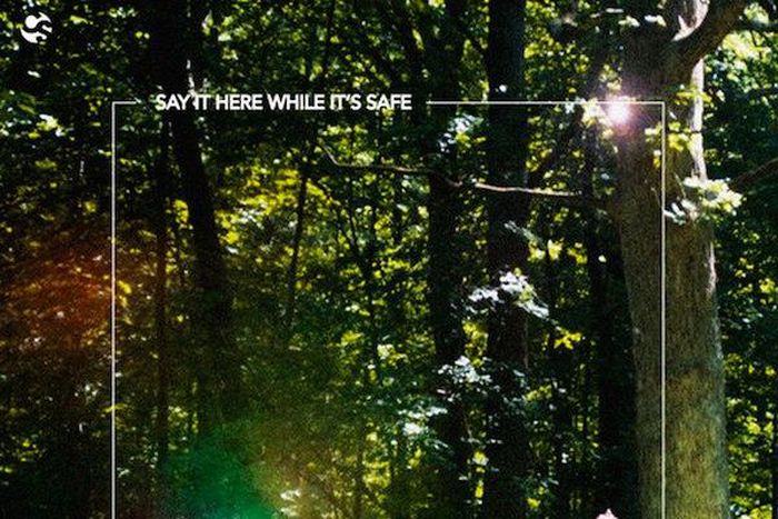 ‘Say It Here, While It's Safe’