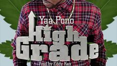 Yaa Pono - High Grade