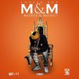 ‘M & M: Money & Music’