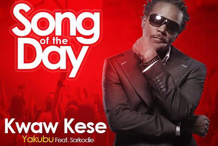 Song Of The Day -- Kwaw Kese - Yakubu feat. Kwaw Kese