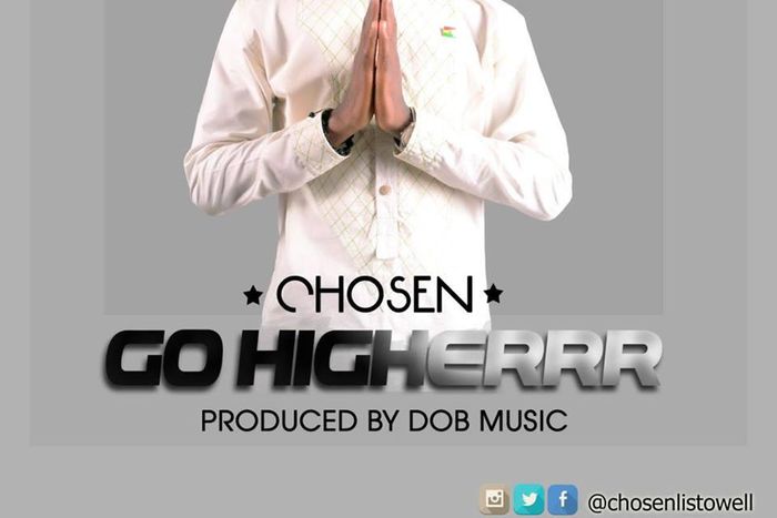 Chosen (YesuBa) - Go Higherrr (Prod. by DOB Music)