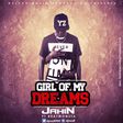 JahiN - Girl Of My Dreams Feat. BeatMonsta (Prod. by BeatMonsta)