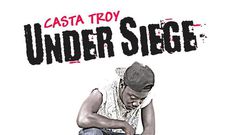 Casta Troy - Under Siege (Prod. by Lyrikzbeatz)