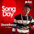 Song Of The Day -- Stonebwoy - Go Higher