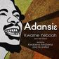 Kwame Yeboah - Adansiɛ feat. M.anifest & Kwabena Kwabena